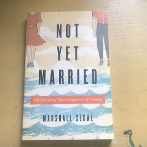 Not Yet Married by Marshall Segal